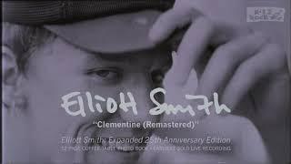 Elliott Smith - Clementine (from Elliott Smith: Expanded 25th Anniversary Edition)