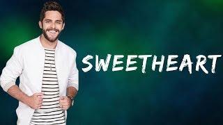 Thomas Rhett  -  Sweetheart (Lyrics)