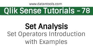Qlik sense Tutorials - Qlik Sense Set Analysis - Set Operators Introduction with Examples
