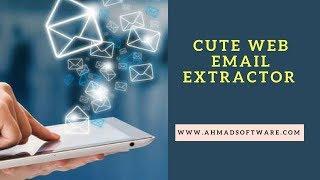 Cute Web Email Extractor The [Best Email Extractor in 2018] | Fast Extractor Best Marketing Tool