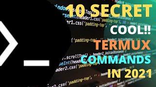 Top 10 Termux Secret Cool Commands in 2021