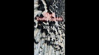 SIRAK-Dzerqt Tur | When Duduk Sounds @ArmeniaForYou