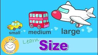 Learn Sizes - Small Medium Large | Size comparison for Kids