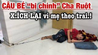 Chỉ vì mẹ theo trai, cậu bé “b.ị” cha ruột làm điều này.! Lý do nói ra chỉ biết KHÓC