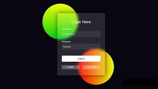Log In Form Glass Morphism using HTML | CSS