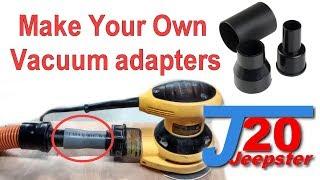 How to Make Custom Vacuum adapters