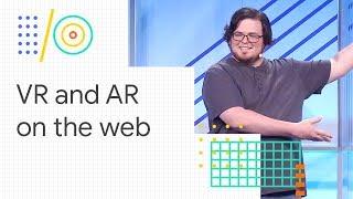 The future of the web is immersive (Google I/O '18)