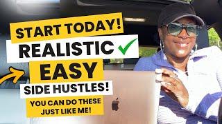  START TODAY! REALISTIC & EASY TO START SIDE HUSTLES THAT ANYONE CAN DO! SIDE HUSTLES 2024/2025