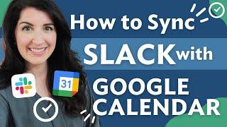 How to quickly sync Slack with Google Calendar