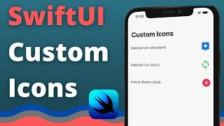 SwiftUI Custom Icons & Buttons (Xcode 12, SwiftUI 2, 2021) - IOS Development