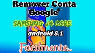 Desbloqueio de Conta Google J4 Core, android 8.1 || Método Simples e Fácil sem PC