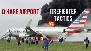 ARFF Firefighter Tactics at O'Hare Airport Fire