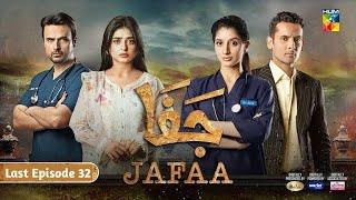 Jafaa Episode 32 - Sponsored By Salai , Master Paints & Ujooba Beauty Cream - Hum Tv