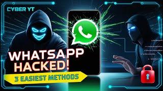 How to hack WhatsApp | WhatsApp Account Hacking | 3 Easiest Methods 