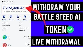 Withdraw Your Battle Steed Ai Token | Live Withdrawal
