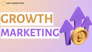 Growth marketing: Growth marketing course
