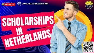 Fully Funded Netherlands Scholarships in Leiden University 2023-2024 Apply Online Study in Europe