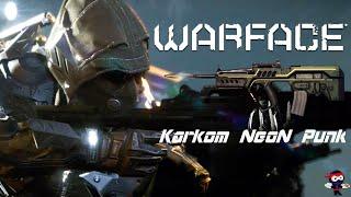 WARFACE: Karkom NeoN Punk Veteran's Pack | W.7.F CLAN | NA