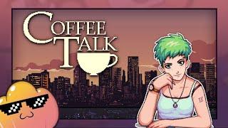 Coffee Talk (Fully Voice-Acted) - Part [1/2]