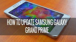 How to Update Samsung Galaxy Grand Prime