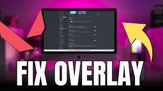 How to Fix Discord Overlay Not Working Valorant (2024)