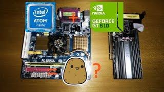 KartoffelGaming #1: Intel Atom 230 + Geforce GT610 = Underpowered?