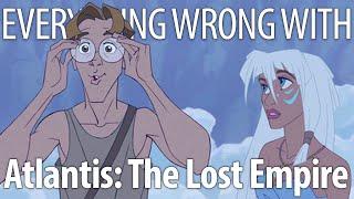 Everything Wrong With Atlantis: The Lost Empire in 21 Minutes or Less