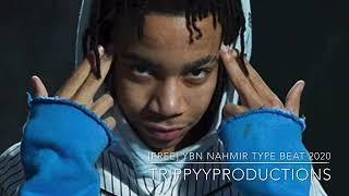 [FREE] YBN Nahmir Type Beat 2020 (TrippyyProductions)