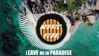 MusicVlog - Leave me in Paradise [ft Hash]