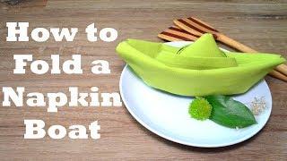 Boat Napkin Folding Tutorial - 2 minute video tutorial - Episode 22