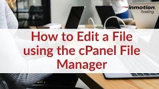 How to Edit a File using the cPanel File Manager