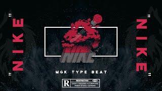 [FREE] Machine Gun Kelly Type Beat 2020 | Type Beat MGK "Nike" | MGK Instrumental/Type Beat