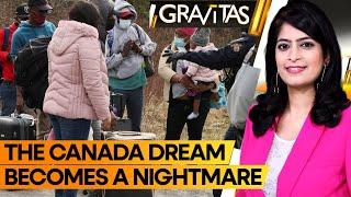 Gravitas: Here's why immigrants are leaving Canada, should you too?