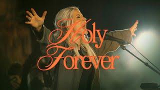 Holy Forever - Bethel Music, Jenn Johnson