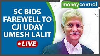 Supreme Court Live | CJI UU Lalit Last Sitting At The Supreme Court | Law News India