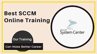 Best SCCM Training Videos | SCCM Tutorial For Beginners Step By Step | Learn SCCM