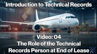 The Role of the Technical Records person at End of Lease