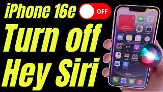 How to Turn off Hey Siri on iPhone 16e (Permanently Disable)