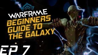 07 Warframe Beginners Guide to the Galaxy | Cetus & Saya's Vigil