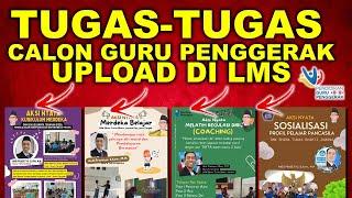 DOKUMENTASI TUGAS-TUGAS YANG HARUS DIKERJAKAN CGP SELAMA 6 BULAN PENDIDIKAN GURU PENGGERAK DI LMS