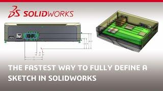 The Fastest Way To Fully Define a Sketch in SOLIDWORKS