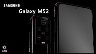 Samsung Galaxy M52 Launch Date, 5G, Price, Release Date, 7500mAh Battery, Features, Camera, Leaks