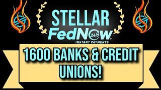 Stellar XLM Fednow 1600 Banks and Credit Unions Massive News Update