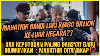 AKHIRNYA DIDEDAHKAN MAHATHIR BAWA LARI RM80 BILLION KE LUAR NEGARA OLEH ORANG YANG TAHU RAHSIA TUN