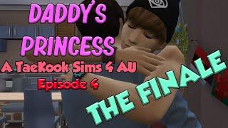 TaeKook BTS AU|Sims 4|Part 4|"Daddy's Princess" *FINALE*