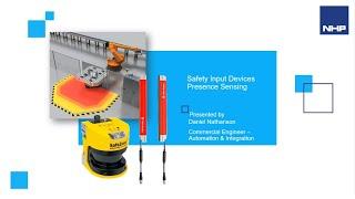 NHP Webinar: Safety Input Devices Part 1 -  Presence Sensing