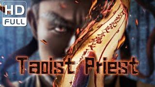 【ENG SUB】Taoist Priest | Fantasy,  Action | Chinese Online Movie Channel