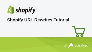 Shopify URL Rewrites Tutorial (301 Redirects)