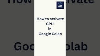 How to activate GPU in Google Colab