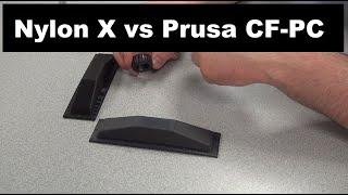 COMPARING NYLON X TO PRUSAMENT CARBON FIBER POLYCARBONATE